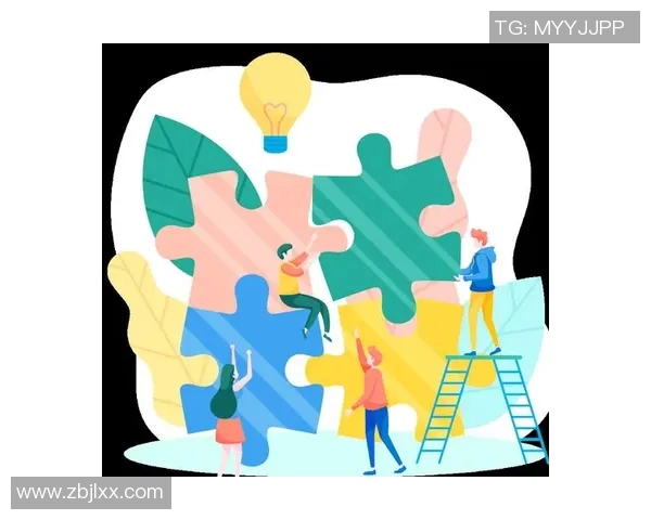 以团队协作为核心推动力探索创新与高效发展的全新路径